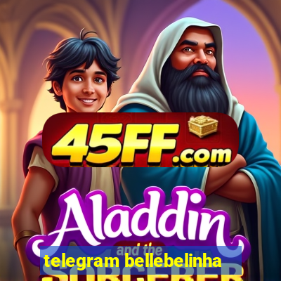 telegram bellebelinha